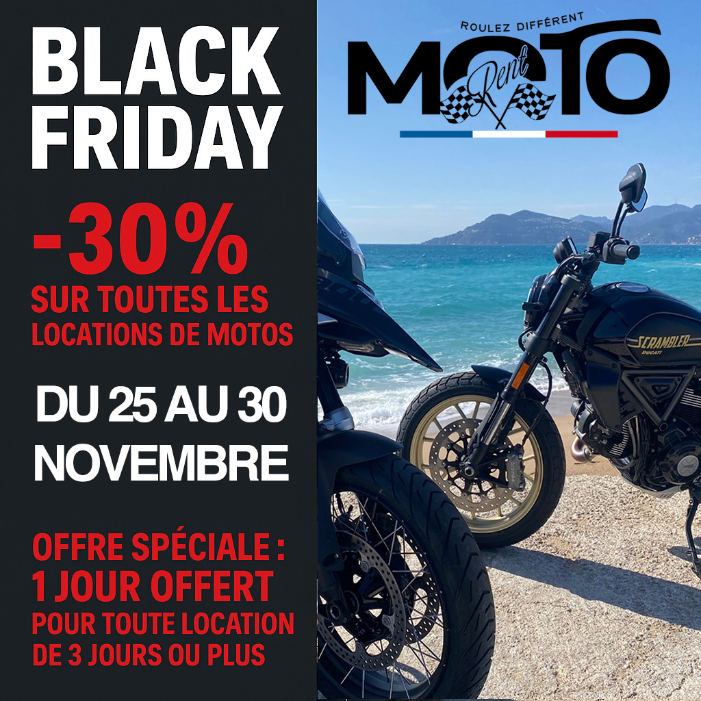 Black Friday -30% Location Motos Cannes